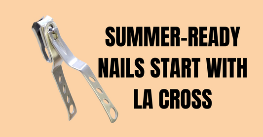 SUMMER-READY NAILS START WITH LA CROSS